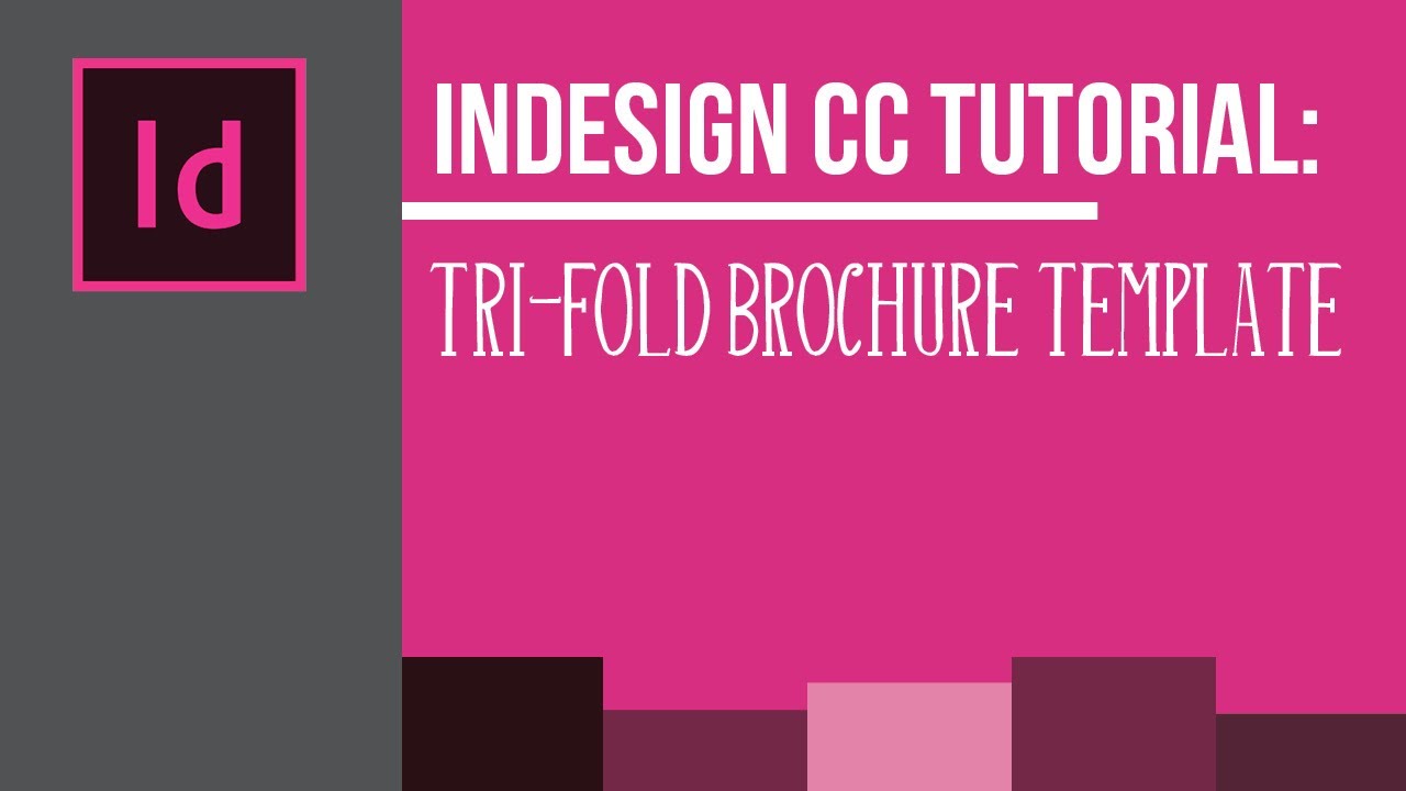 Учебное пособие по InDesign: Создание трехстворчатой ​​брошюры