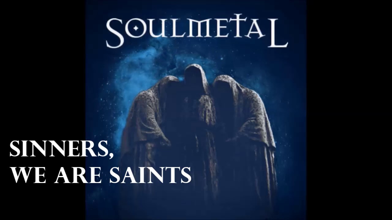 Saints and Sinners - Soulmetal -