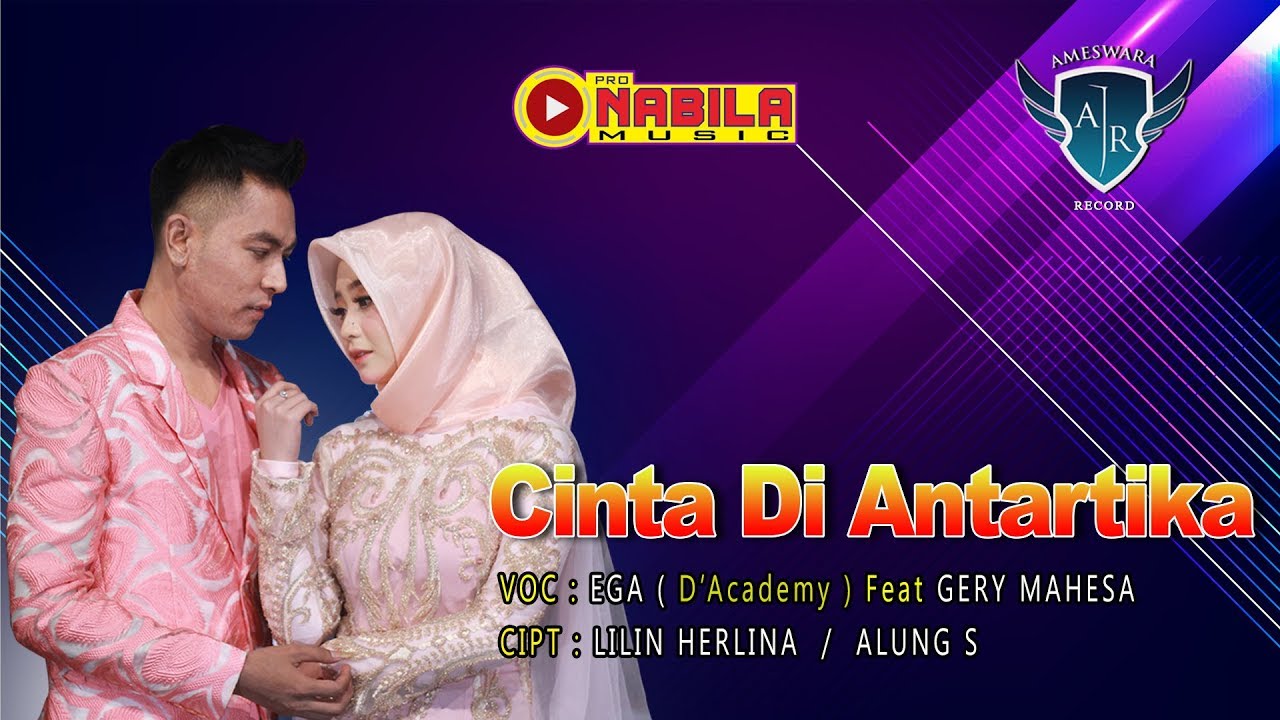 Gery Mahesa Feat. Ega D'academy - Cinta Di Antartika Full Version | Dangdut (Official Music Video)
