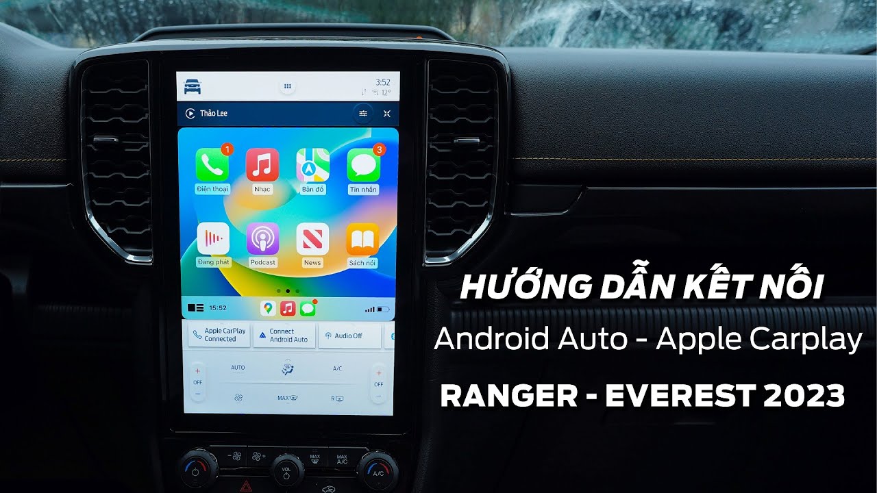Hướng Dẫn Kết Nối Android Auto - Appler Carplay Không Dây Trên Ford Ranger - Everest 2023