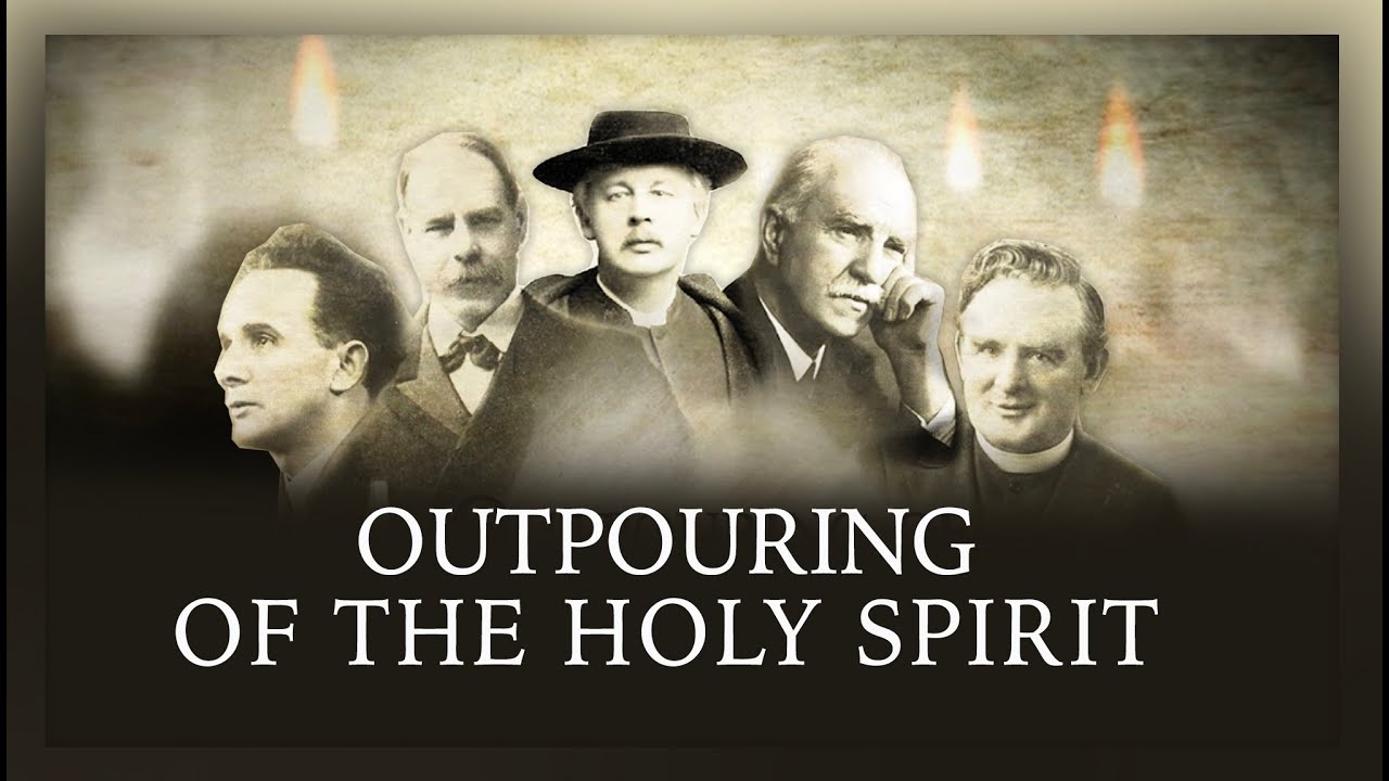 Outpouring of the Holy Spirit | Full Documentary