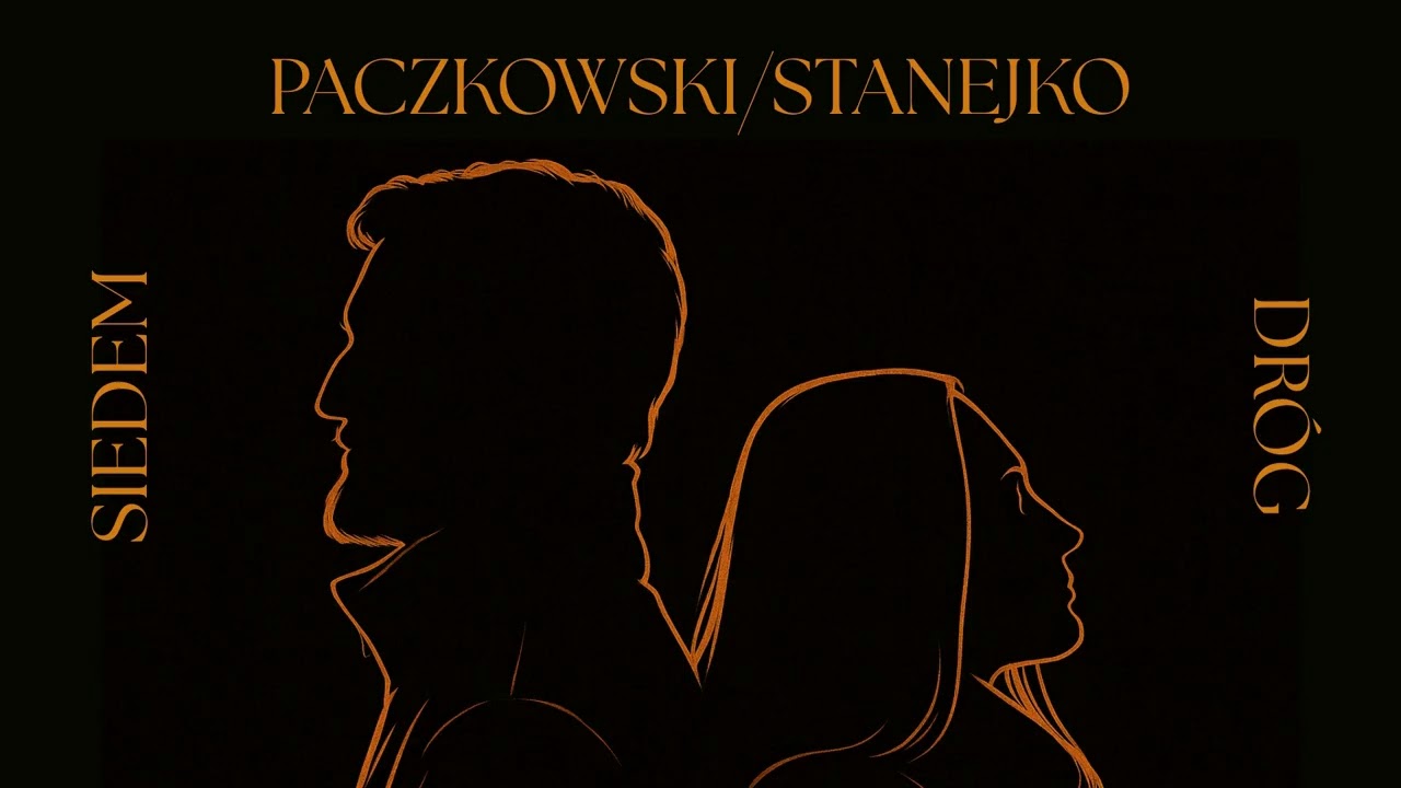 PACZKOWSKI/STANEJKO - Siedem dróg