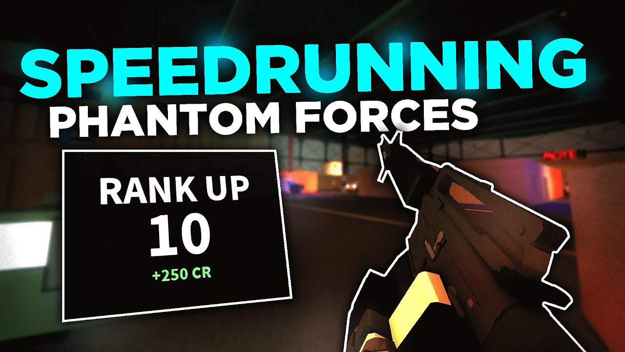 SPEEDRUNNING PHANTOM FORCES... How fast can I get to rank 10?