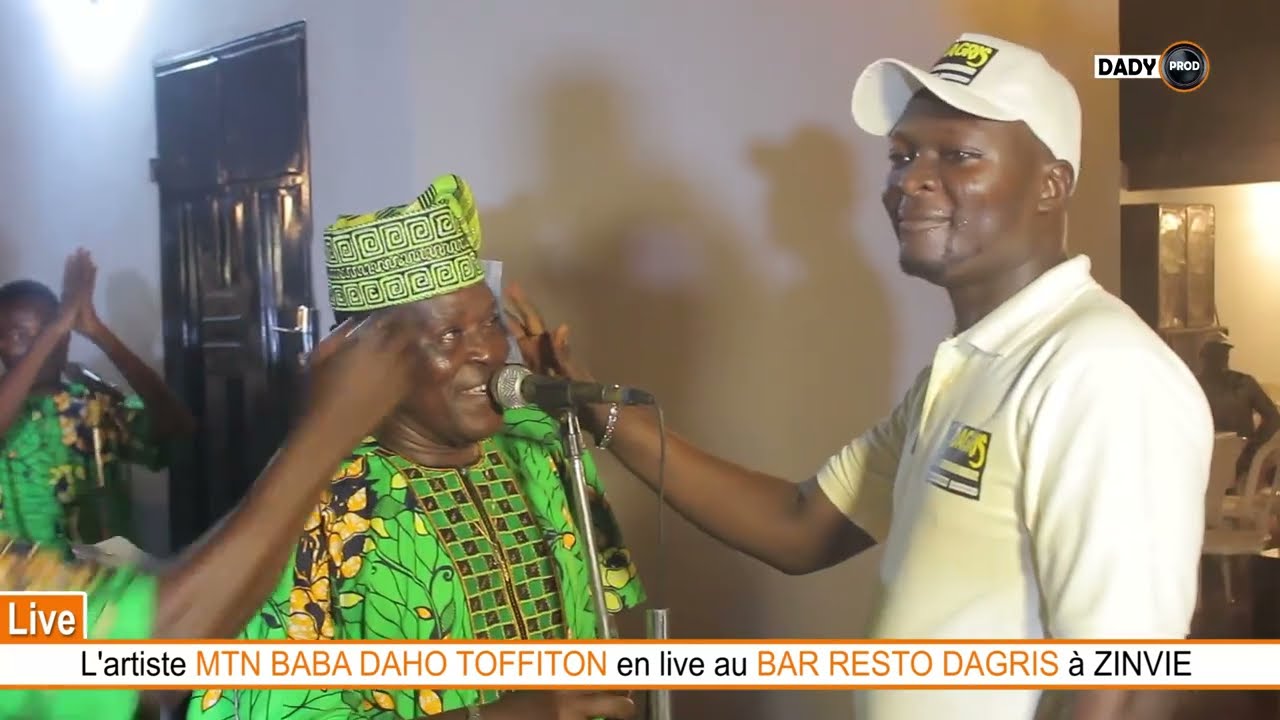 MTN BABA DAHO TOFFIN-TON en Live au BAR RESTO DAGRIS à Zinvié