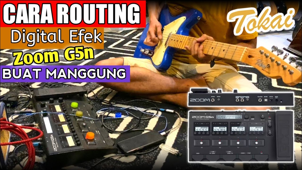 TIPS ROUTING EFEK DIGITAL ZOOM G5N‼️By CALON MUSISI