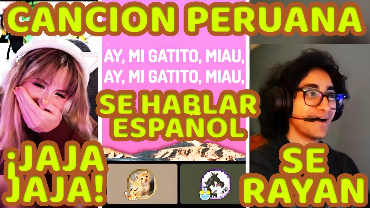 MEWDEW HACE CANTAR GATITO MIAU MIAU A SUS AMIGOS GRINGOS Y LES MUESTRA SU CONOCIMIENTO DE ESPA&Ntilde;OL