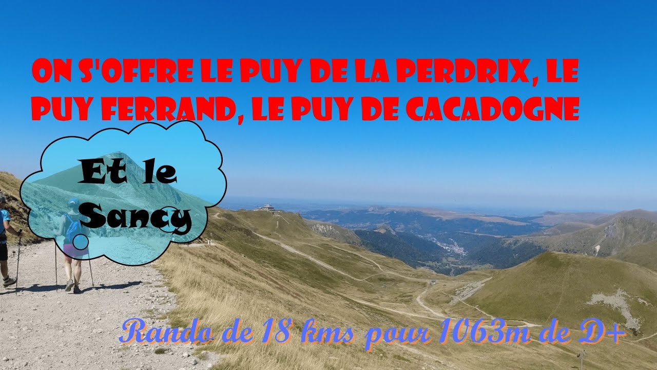 Rando pedestre : Le Sancy depuis la vallée de Chaudefour. 