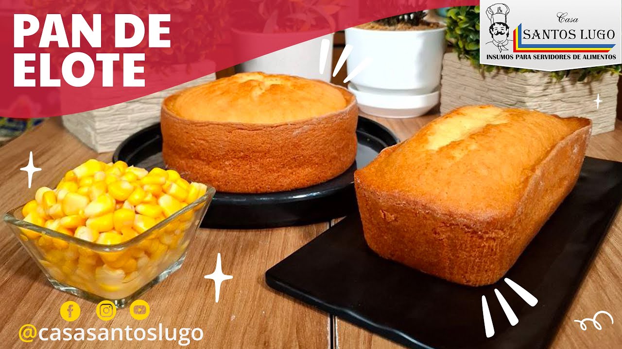La MEJOR RECETA de PAN DE ELOTE 🍞🌽😋 ¡Fácil de preparar e ideal para emprender!