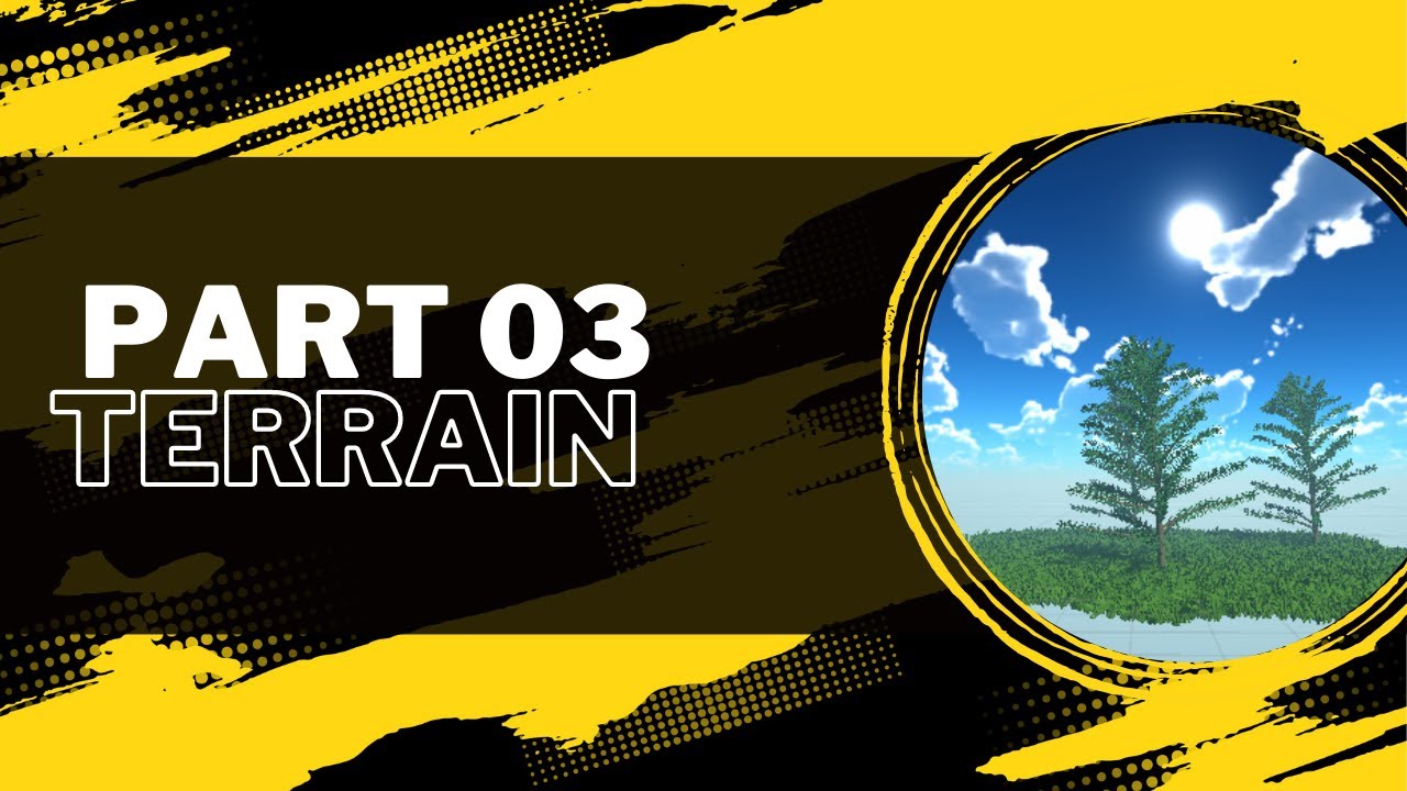 How to Create a 3D Platformer Game in Unity: Part 3 - Terrain