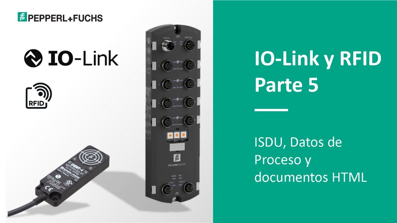 IO Link y RFID Parte 5&mdash; ISDU, Datos de Proceso y documentos HTML