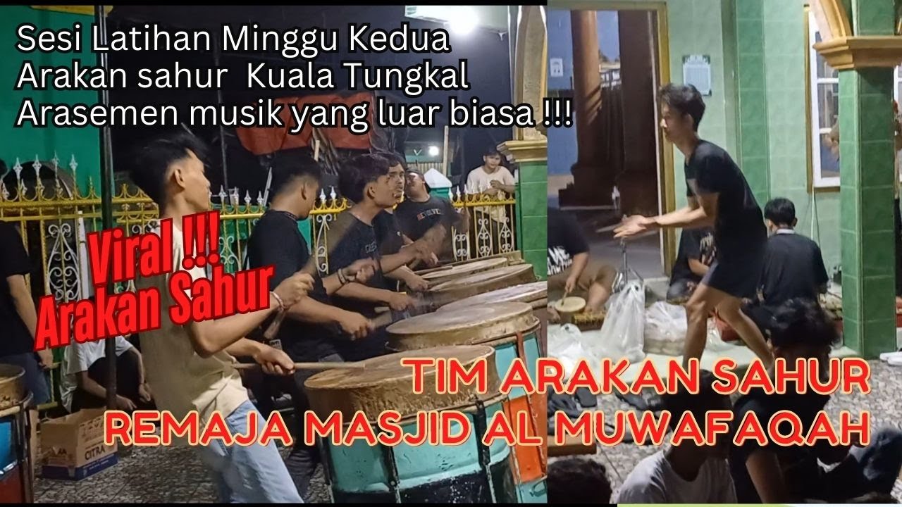 Viral !!! Latihan Arakan Sahur Kuala Tungkal 2025 Masjid Al Muwafaqah Minggu Kedua #arakansahur