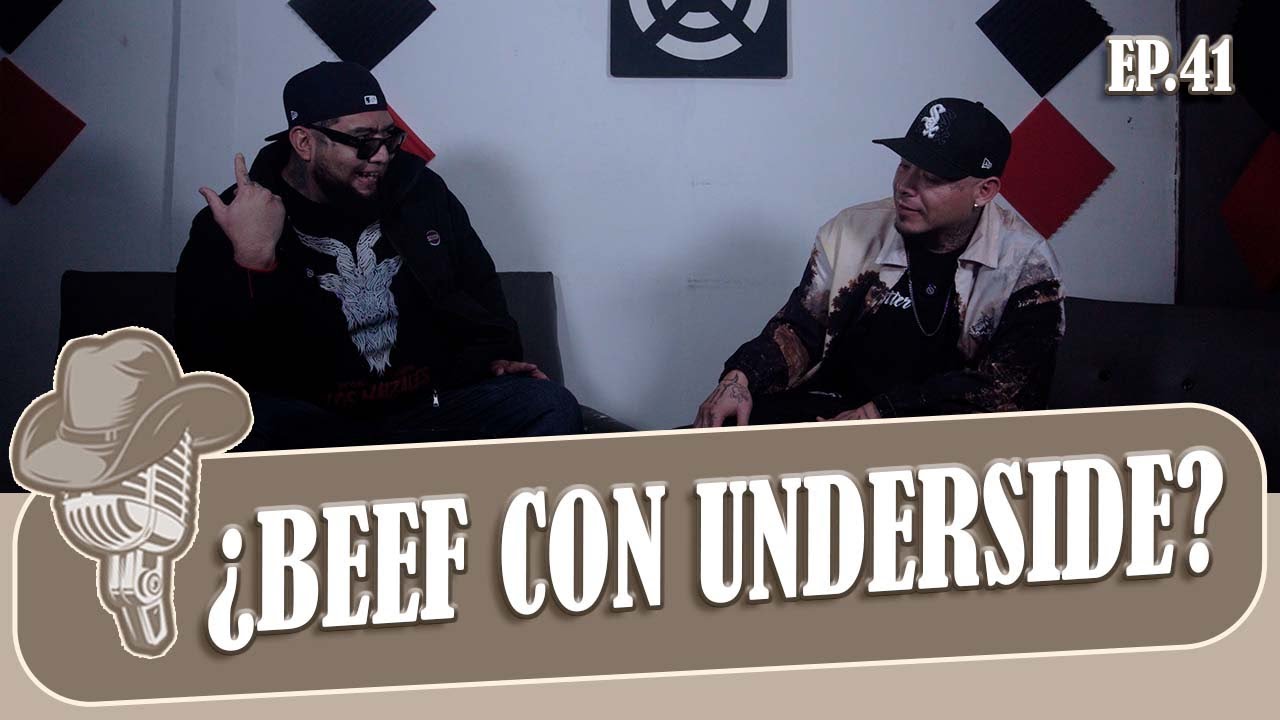 ¿BEEF CON UNDERSIDE? | ÑORDERGROUNDS | EP.41 | T.2