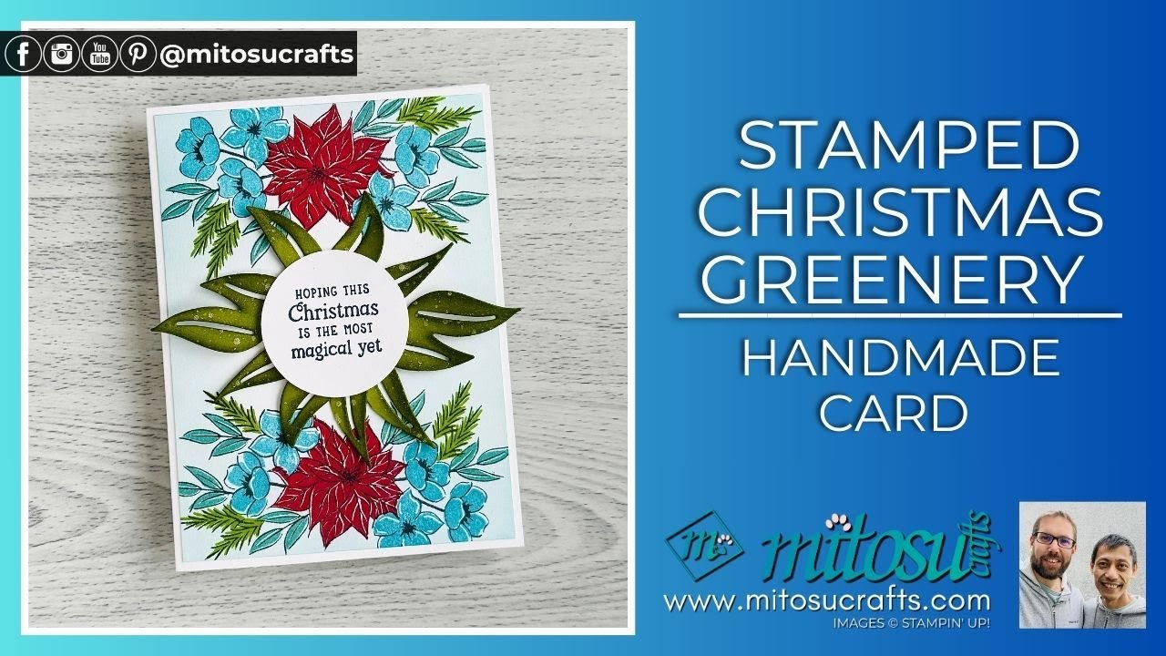 Stamped Handmade Christmas Greenery Card LIVE Demonstration using Stampin' Up! Products