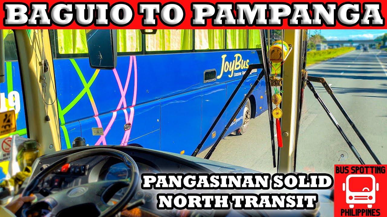 BAGUIO CITY TO PAMPANGA IN 3 HOURS!! PANGASINAN SOLID NORTH TRANSIT 107