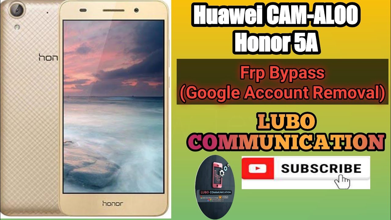 Huawei CAM-Al00 Frp Bypass. Honor 5A frp bypass (Google account remove) @lubocommunication