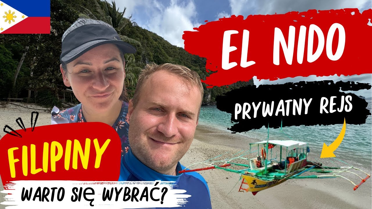 🇵🇭PRYWATNY REJS po rajskich wyspach EL NIDO 🌴🏝️ Odkrywamy PALAWAN. Filipiny.