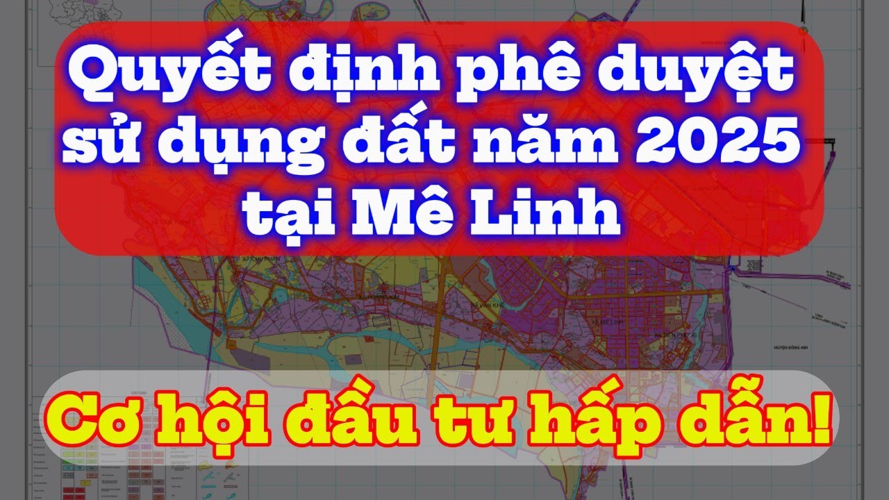 Quyết Định Mới Tại M&ecirc; Linh: Những V&ugrave;ng Đất Sẽ Tăng Gi&aacute; Mạnh Năm 2025