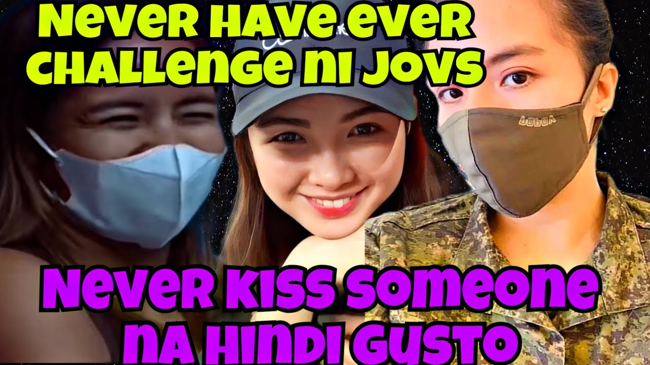NEVER EVER HAVE CHALLENGE NI JOVELYN GONZAGA/HINDI NAG KISS SA PUBLIC SA TAONG HINDI NYA GUSTO😄