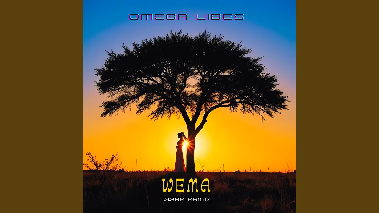 Wema (Laser Remix)