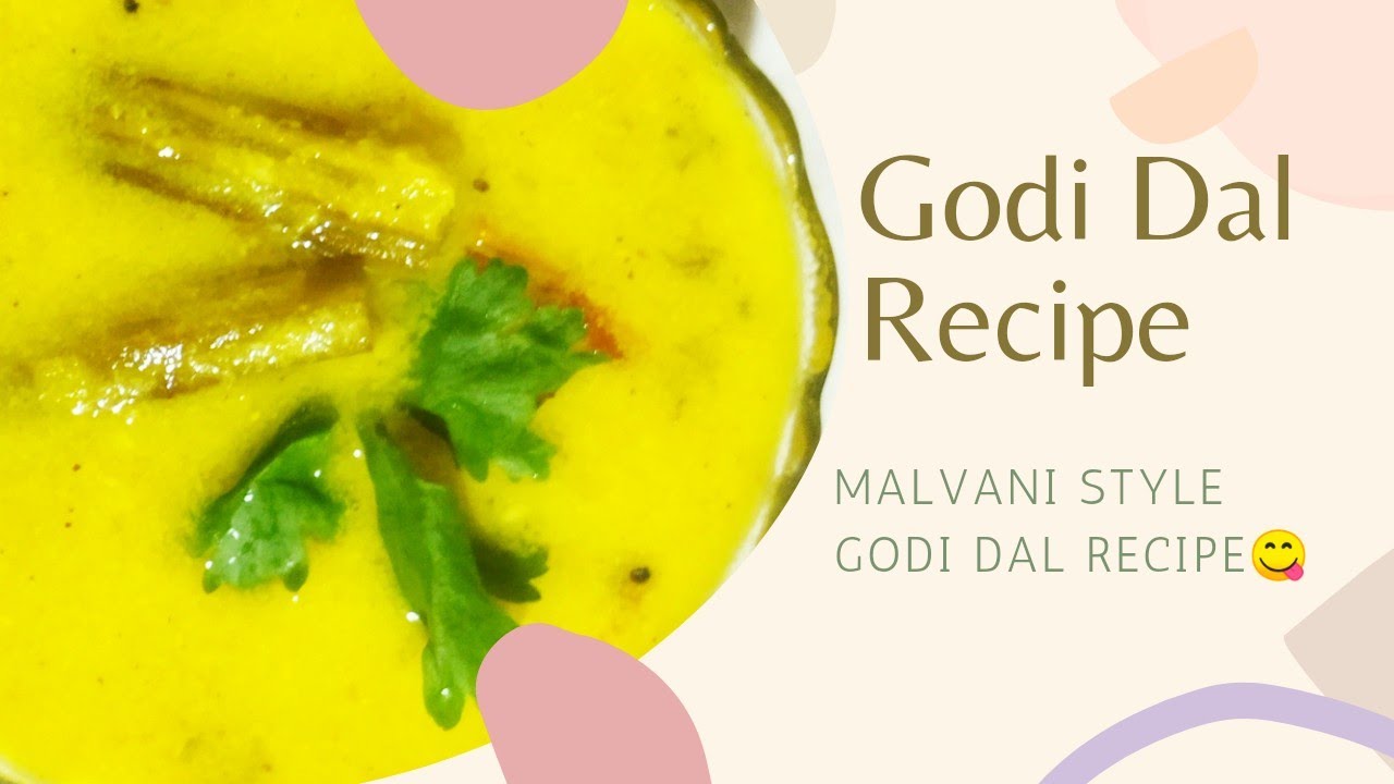 Godi dal recipe | Malvani godi dal recipe in marathi