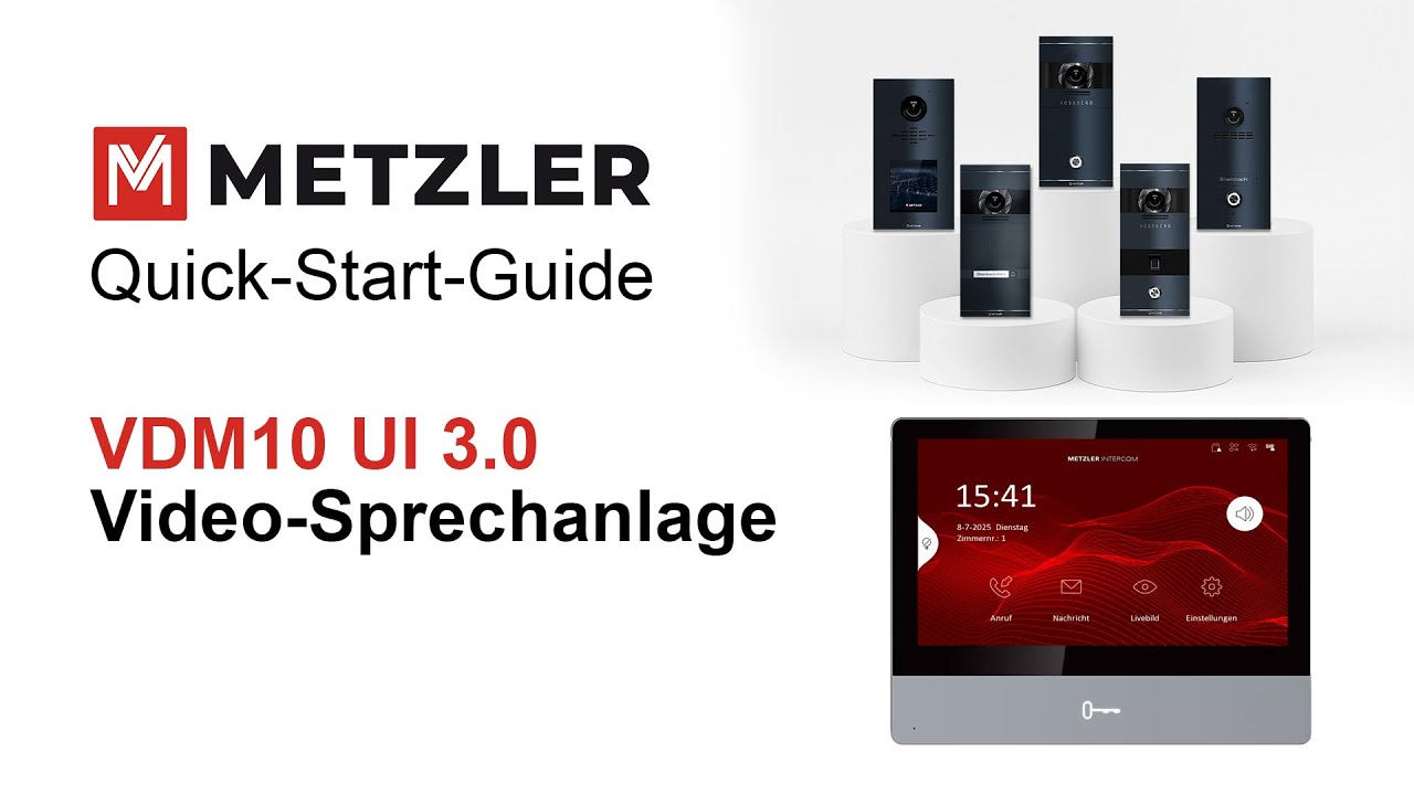 Quick-Start-Guide Metzler Video-T&uuml;rsprechanlage VDM10 UI 3.0