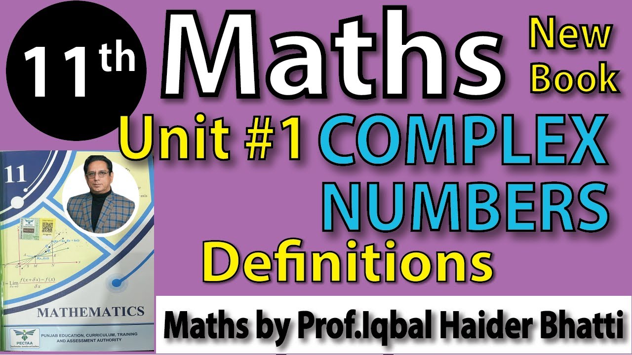 Chap #1 |Complex Numbers definition| 11th Class BISE Maths Lec 1 PTB