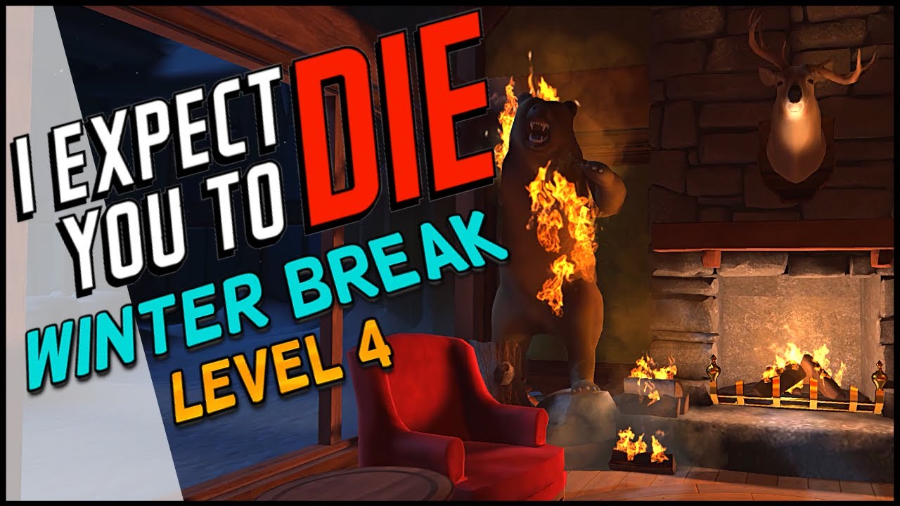 I Expect You to Die - Winter Break (Level 4)