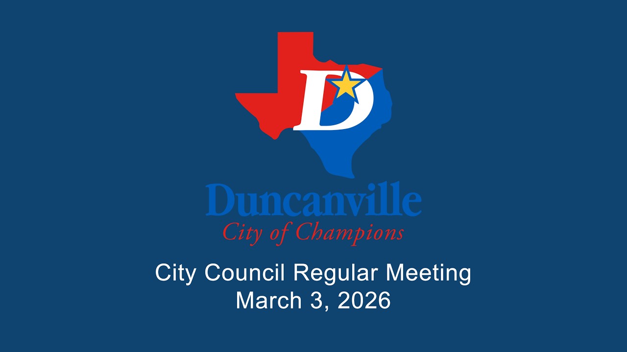 Duncanville, TX City Council Regular Meeting for March 3, 2026