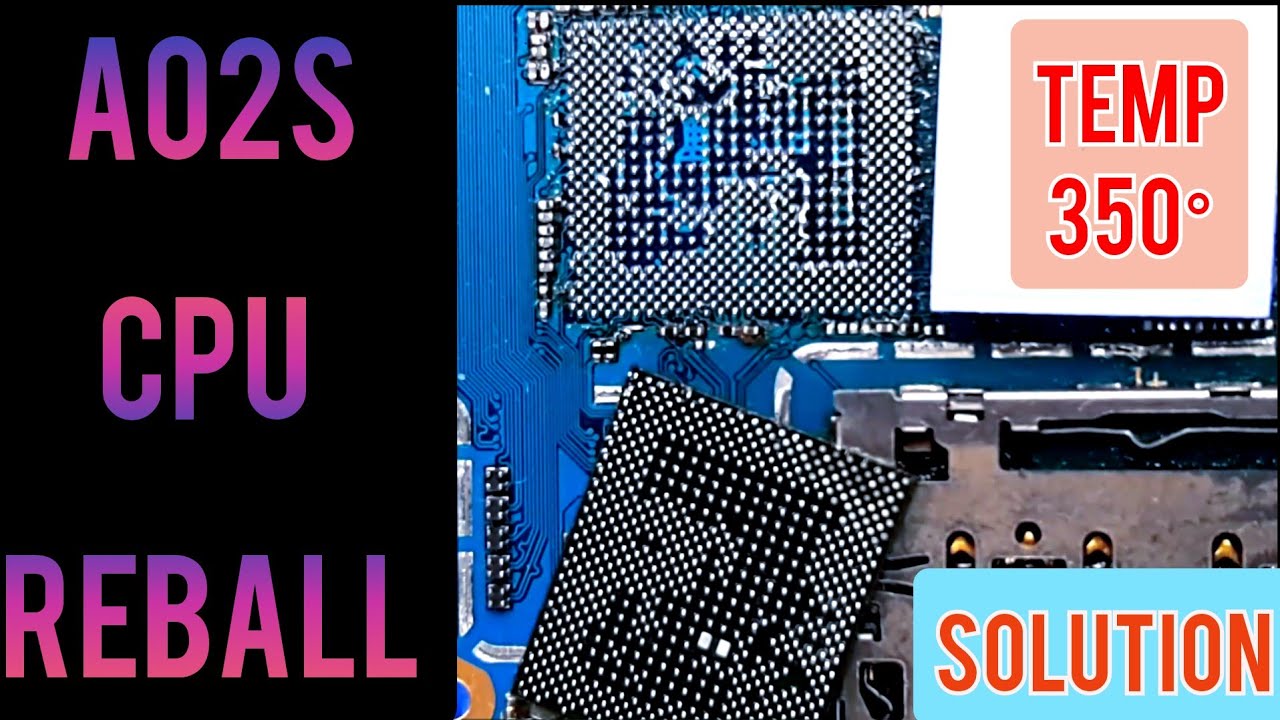Samsung A02s Dead Solution || Qualcomm All Cpu Reballing Done || Qualcomm Reballing Way