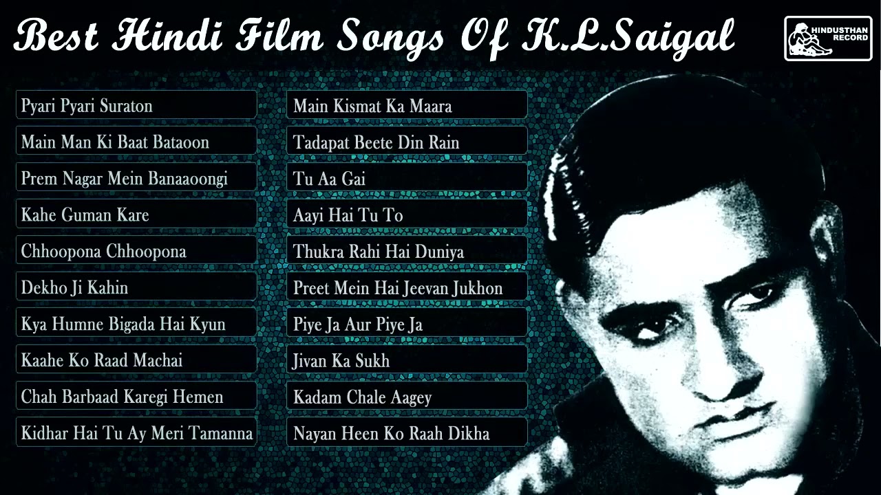 K L  Saigal Old Hindi Film Songs | K.L. Saigal Greatest Hits