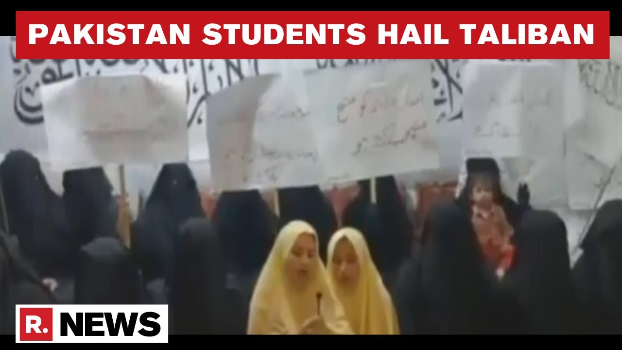 Pakistan: Students In Islamabad Heard Singing 'Salam Taliban' After Terrorists Take Over Afghanistan