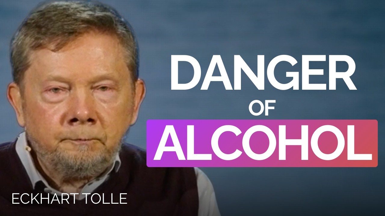 What Alcohol Is Really Doing to You | Eckhart Tolle