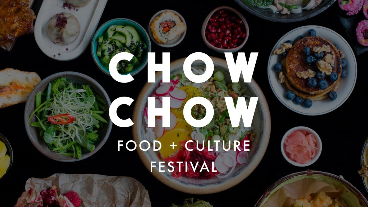 Chow Chow Food + Culture Festival 2023
