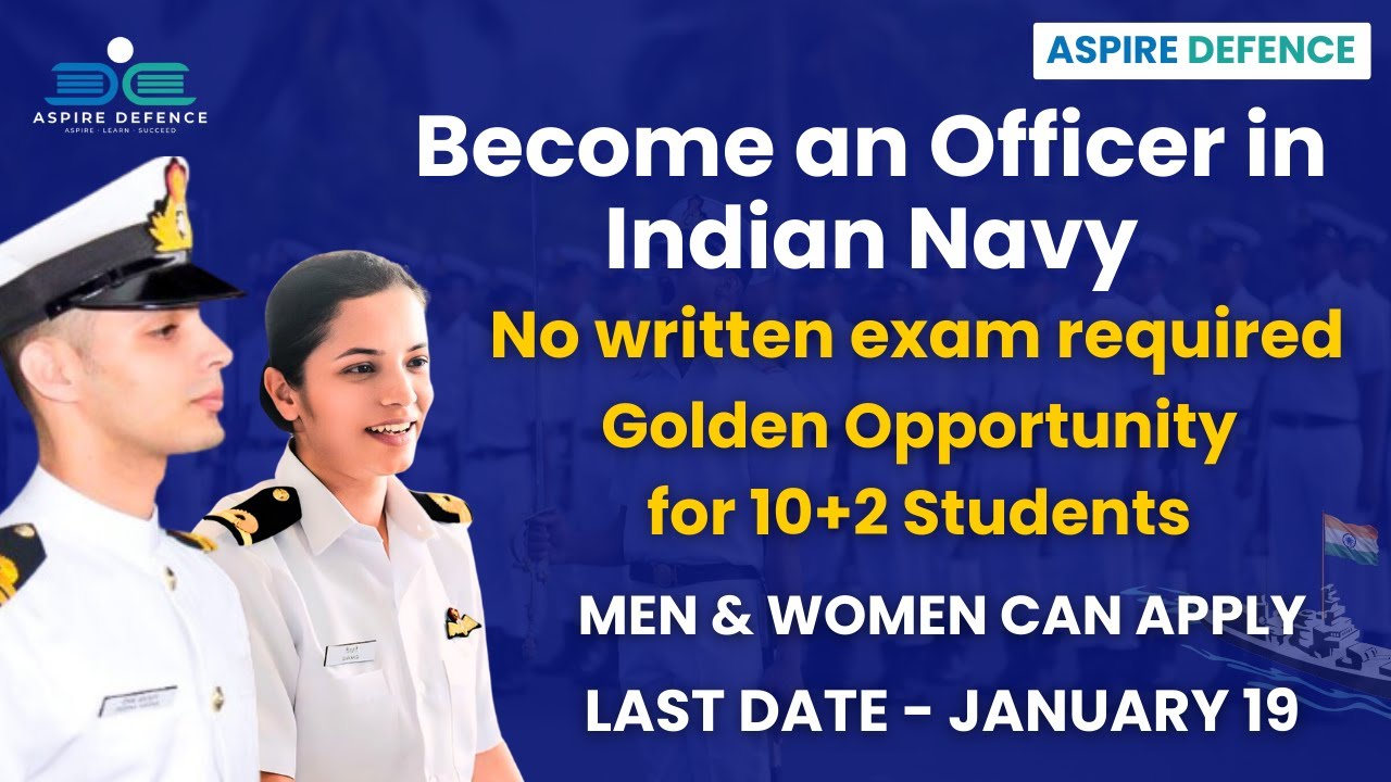 No Written EXAM | Indian Navy 10+2 Cadet Entry Scheme | Apply now | Golden Opportunity