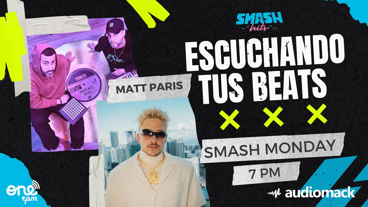 Smash Monday ft. Matt Paris | Envíanos tu beat al DISCORD