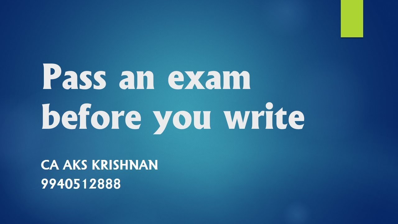 Pass an exam before you write| CA AKS Krishnan| motivation talk for CA students