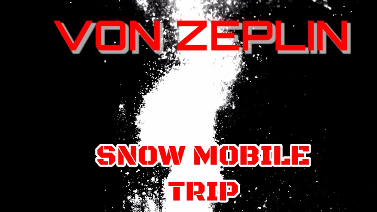 2021 VON ZEPLIN SNOWMOBILE TRIP