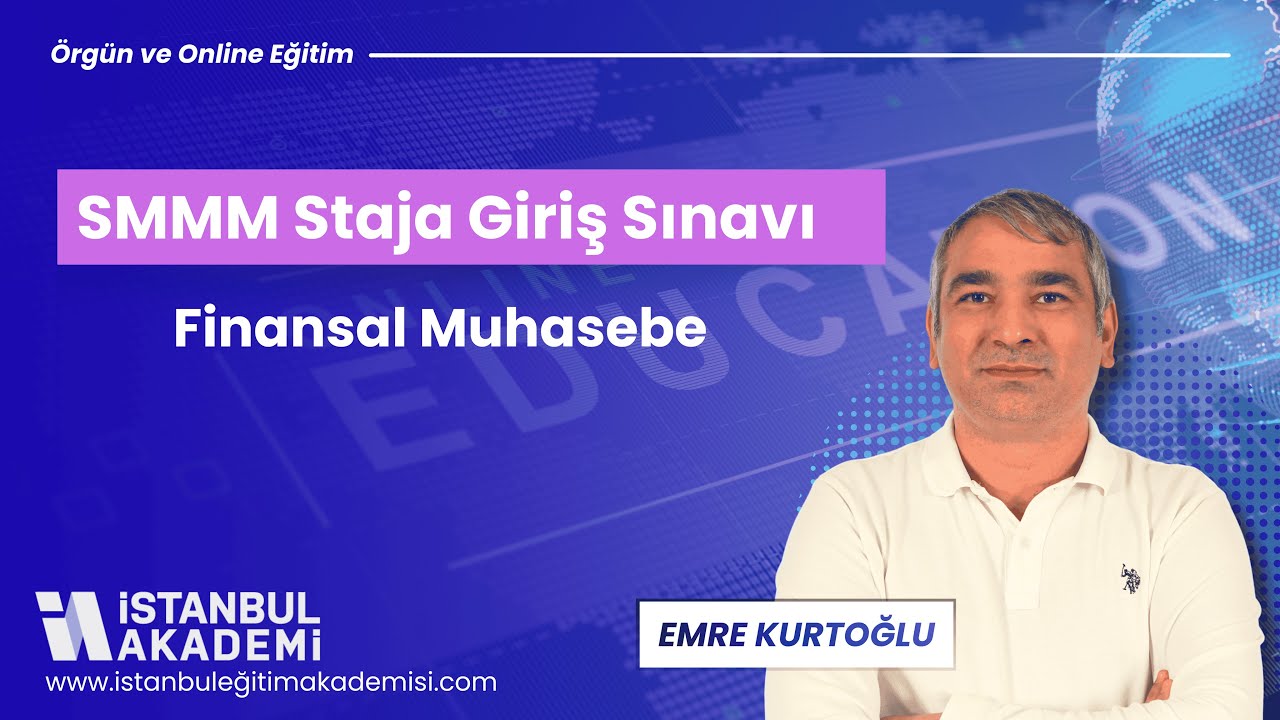 SMMM Staja Giriş Sınavı - Finansal Muhasebe