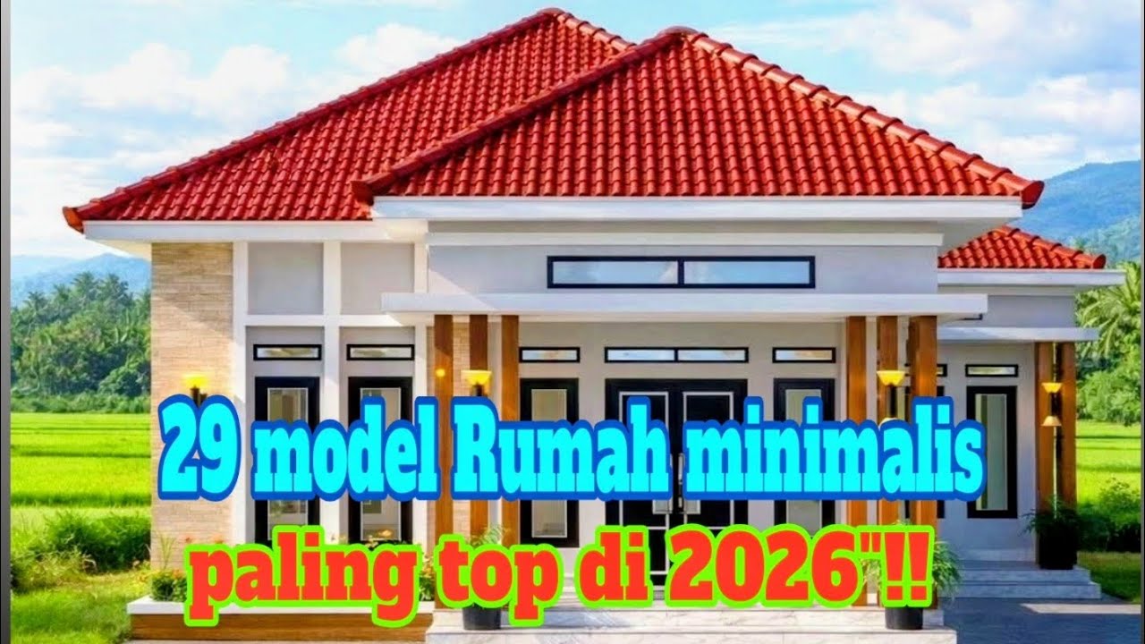 29 model Rumah minimalis, paling top di 2026