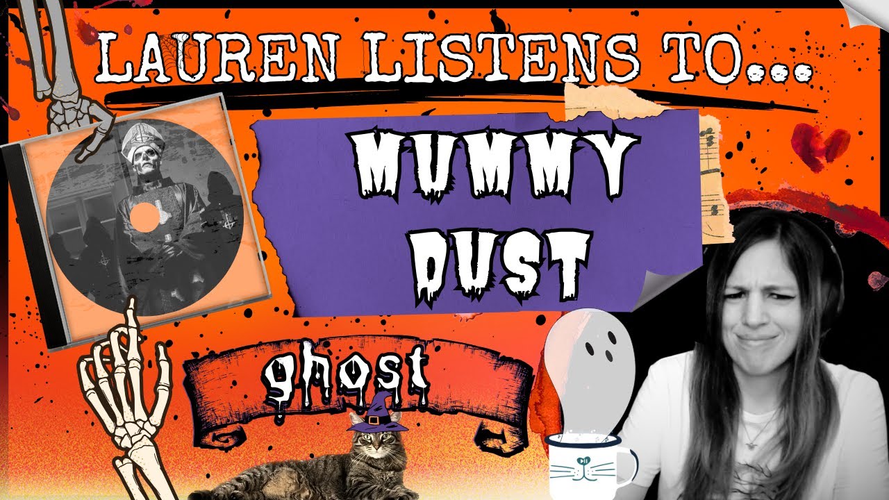 Mummy Dust | A Ghost Reaction