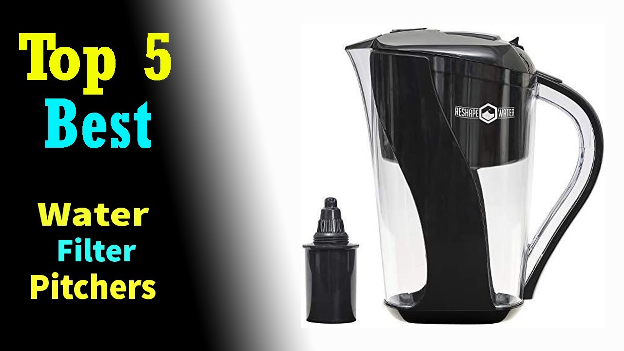 Top 5 Best Water Filter Pitchers 2021