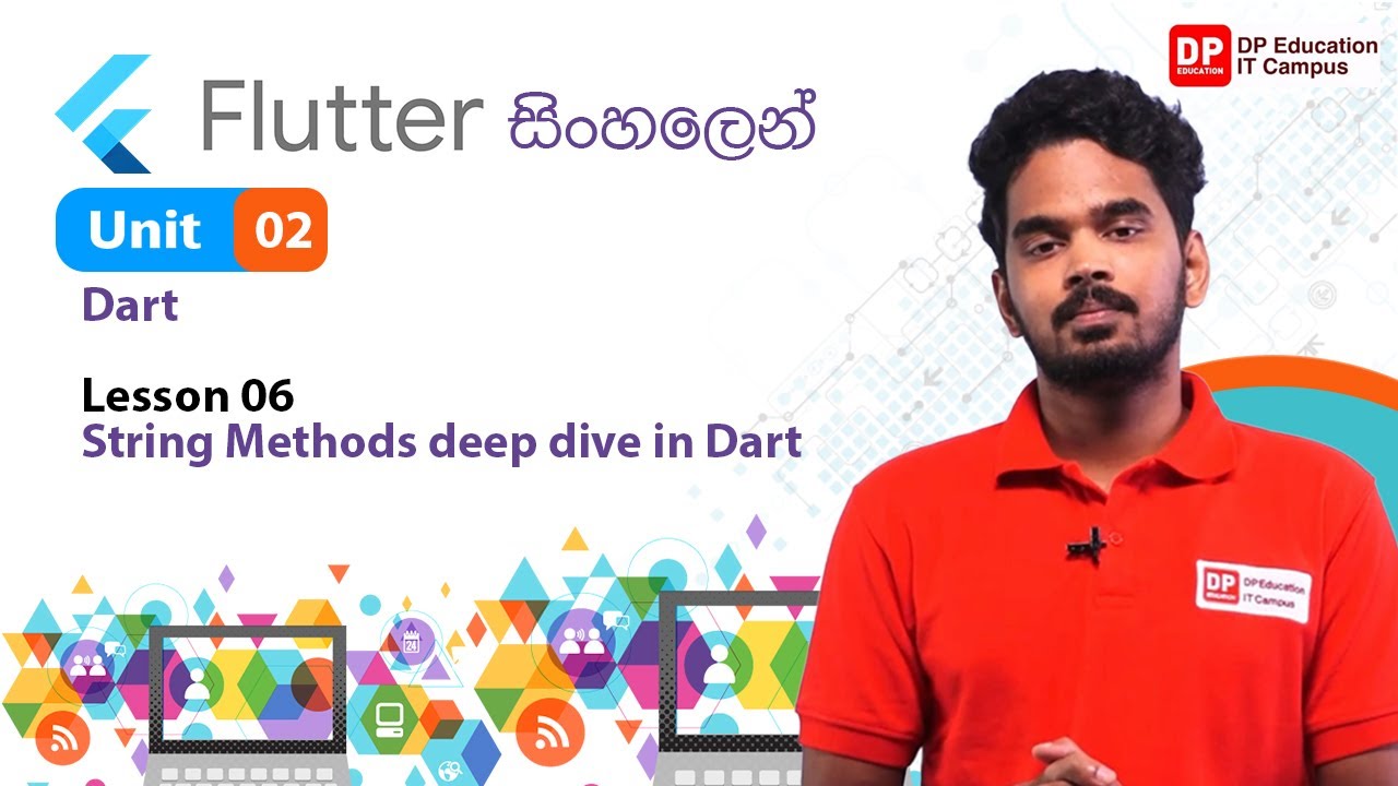 Unit 02 | Lesson 06 | String Methods deep dive in Dart | Flutter
