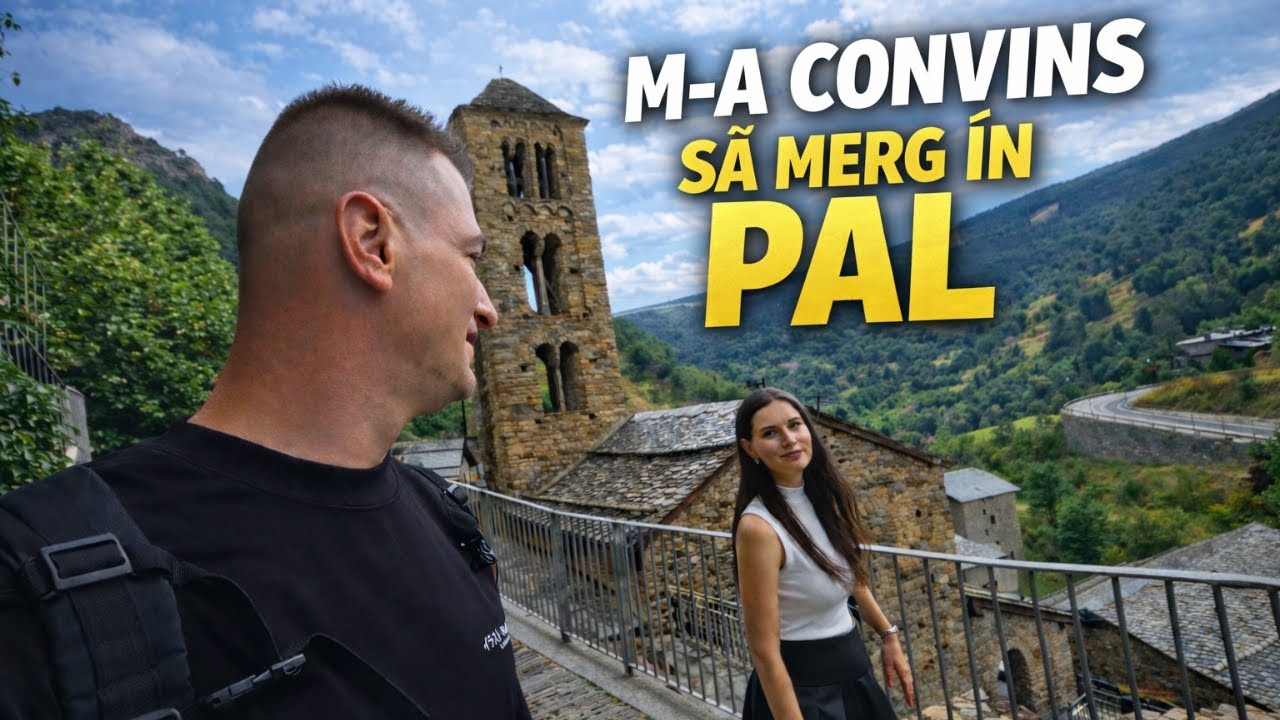 Am vizitat Pal, un sat vechi si frumos din Andorra!  Primul nostru vlog!