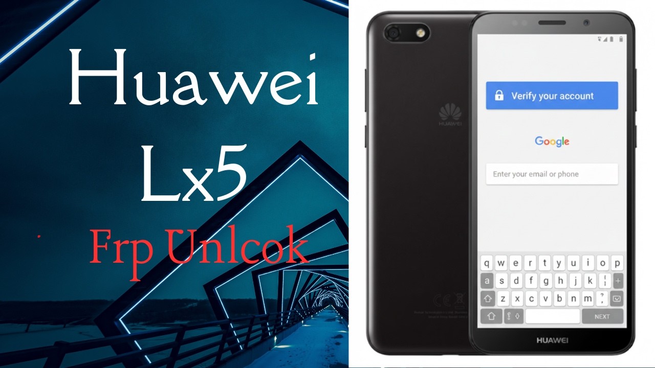 Huawei Lx5 Frp Unlock | Huawei Dri Lx5 Frp Unlock | Huawei Frp Unlock | Huawei Drx Lx5 Frp Unlock