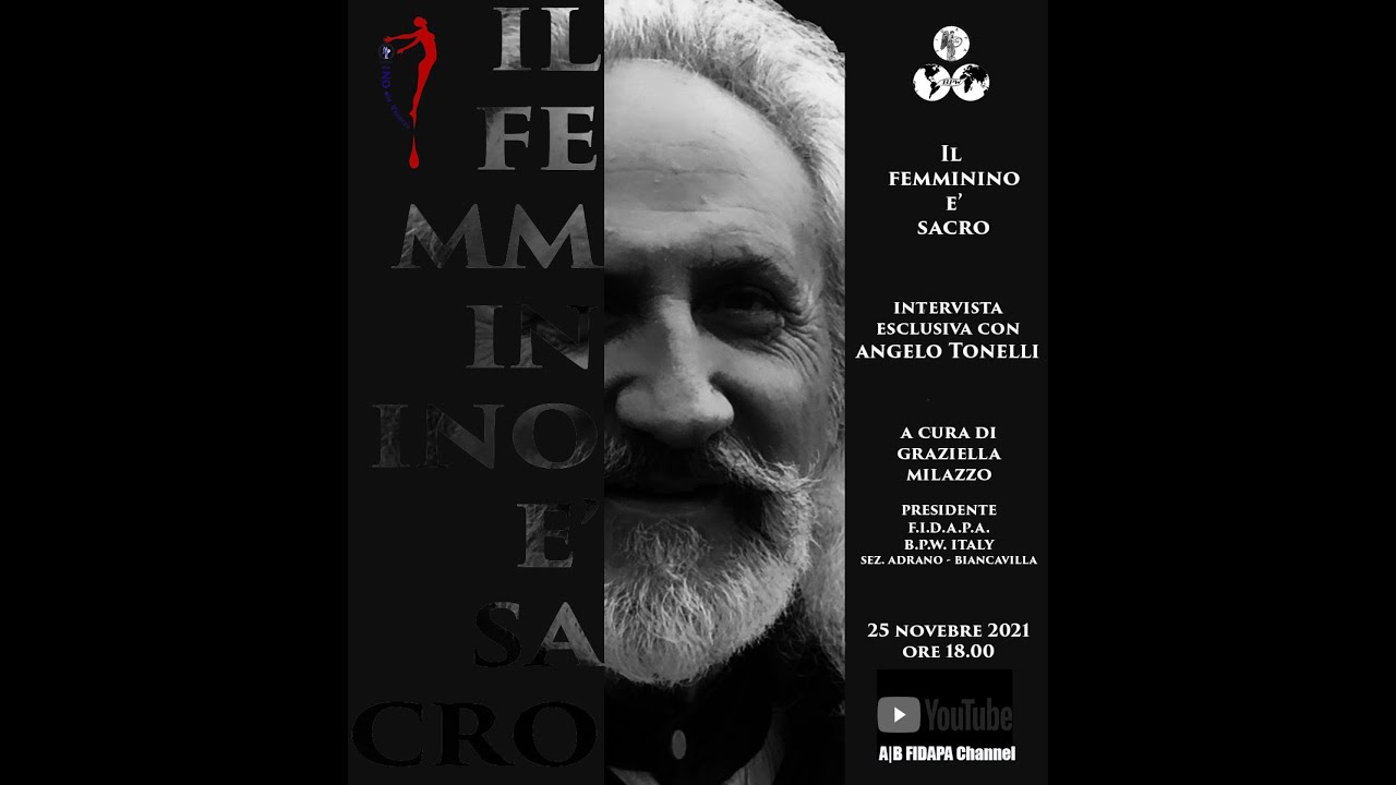 Il femminino è sacro - Angelo Tonelli