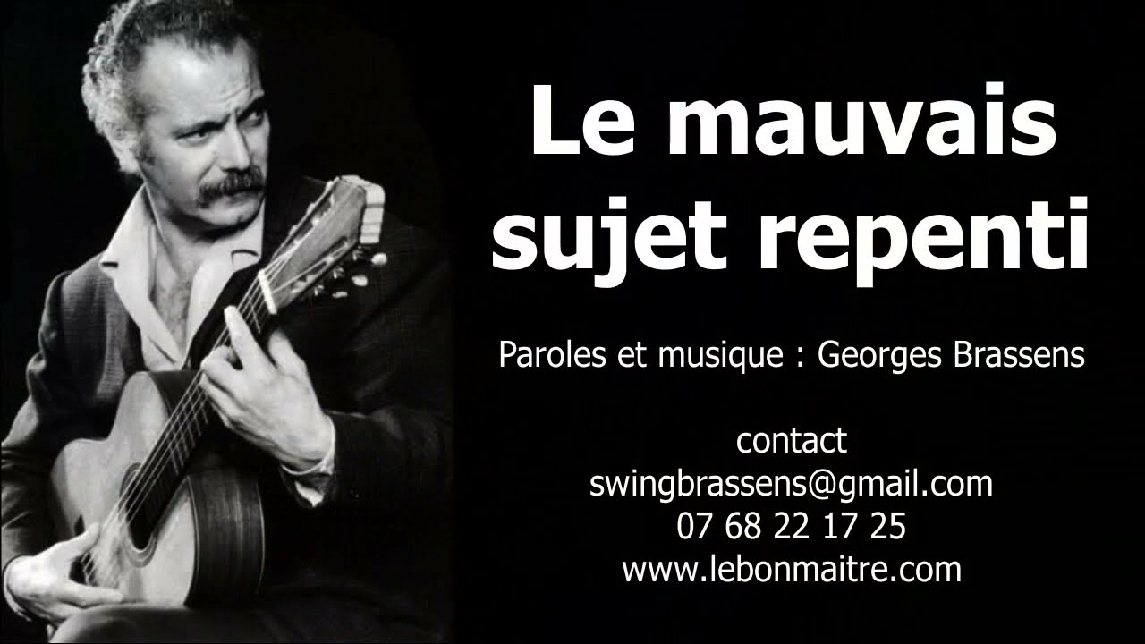 Le mauvais sujet repenti – Georges Brassens (reprise)