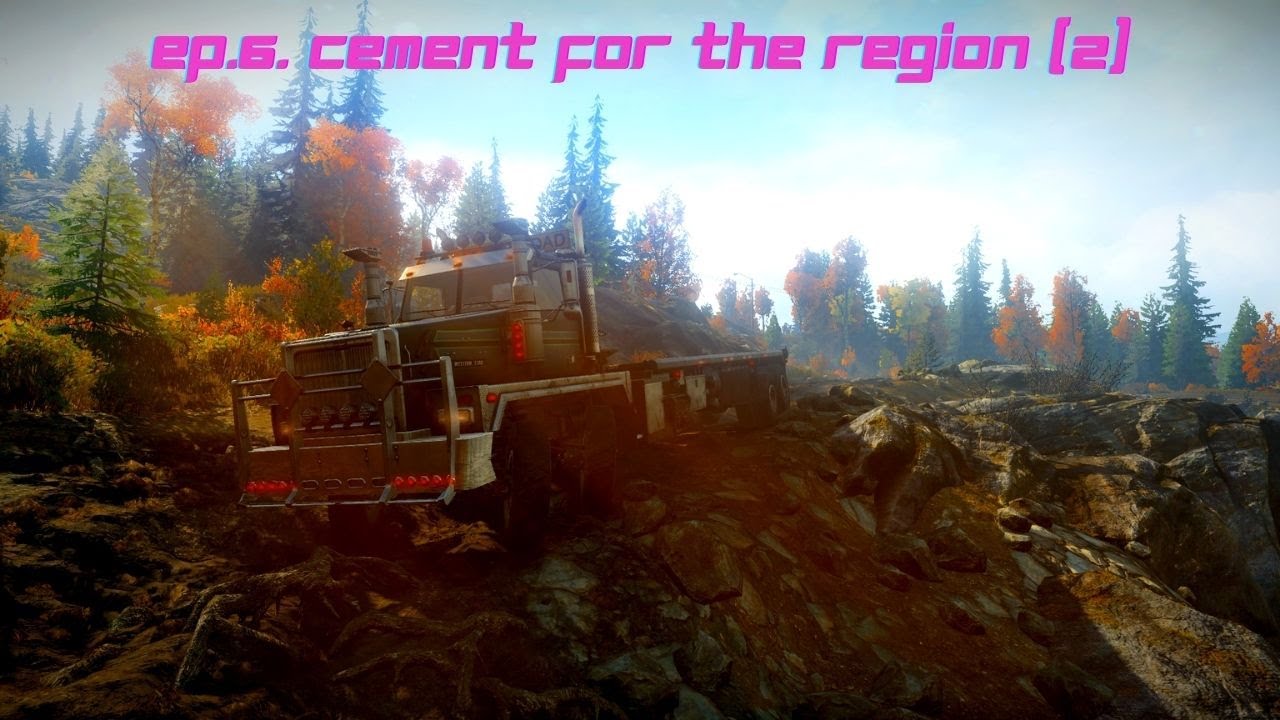EP6 Cement For The Region (Part2) Snowrunner