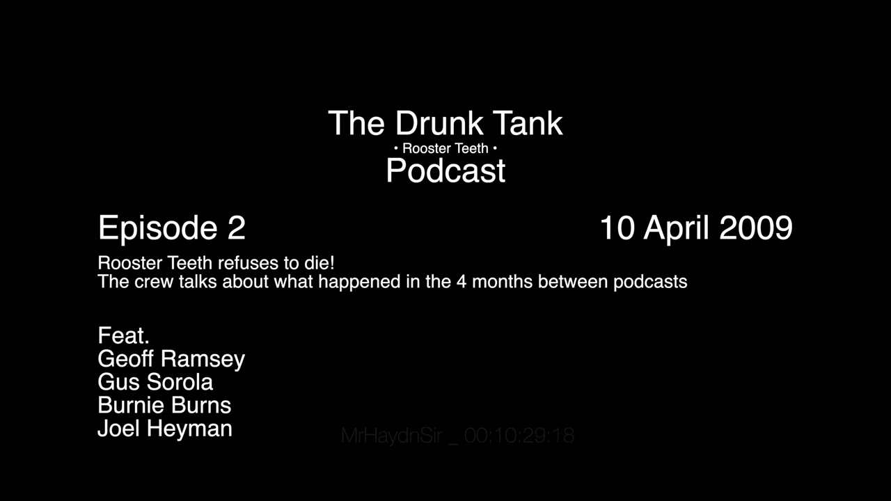 The Rooster Teeth Podcast (Drunk Tank) Episode 2