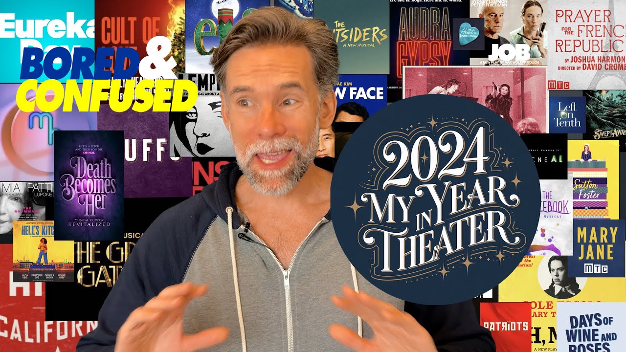 2024 My Year In Theater - Ranked from Worst to Best