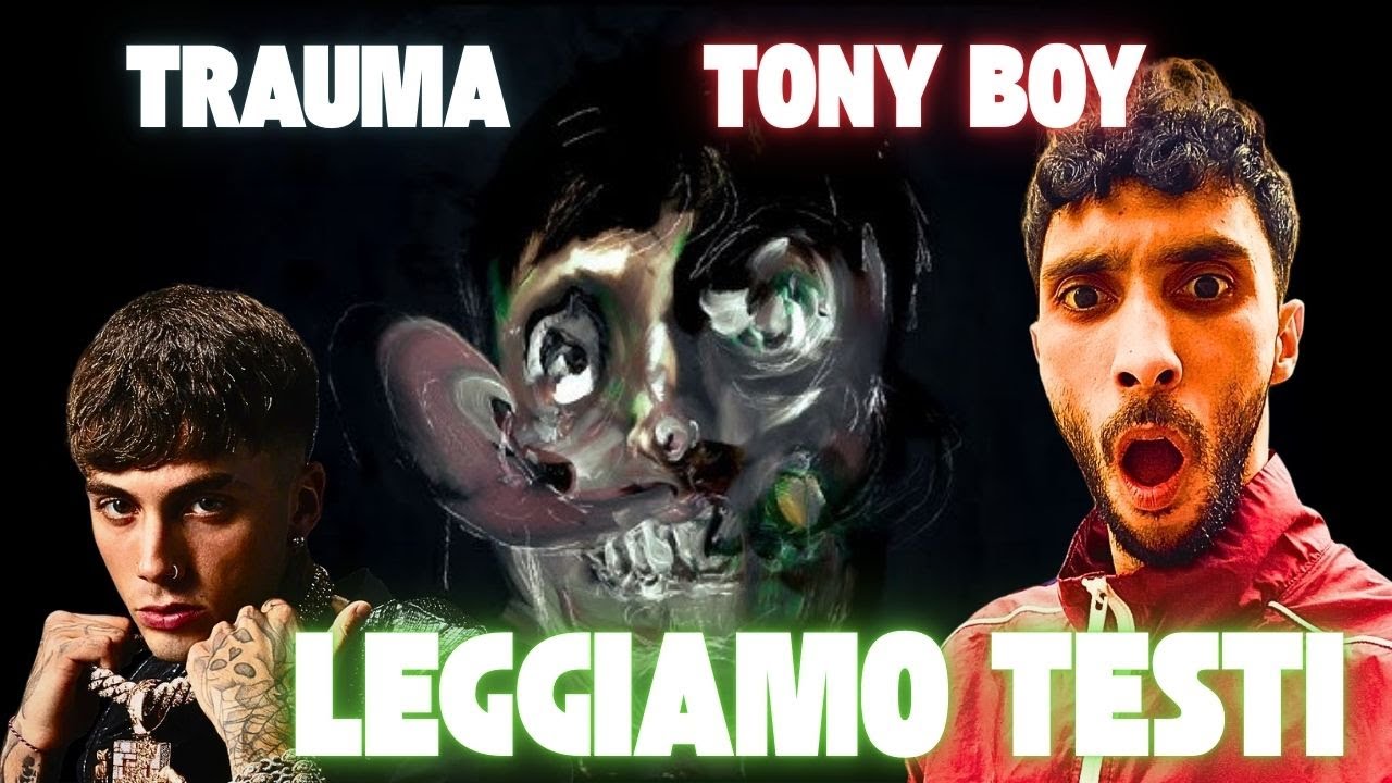 Ascoltiamo TRAUMA di Tony Boy con i TESTI